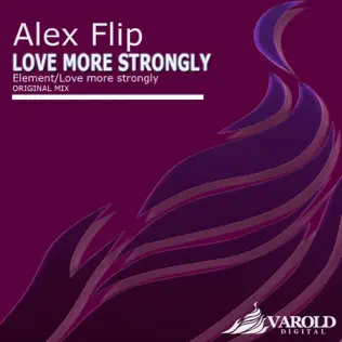 ladda ner album Alex Flip - Love More Strongly