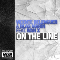On the Line (feat. Ivan X) - Single - Vicente Belenguer & Blas Marin