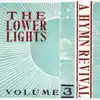 The Lower Lights - Where We'll Never Grow Old