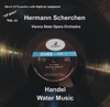 LP Pure, Vol. 17: Scherchen Conducts Handel's Water Music