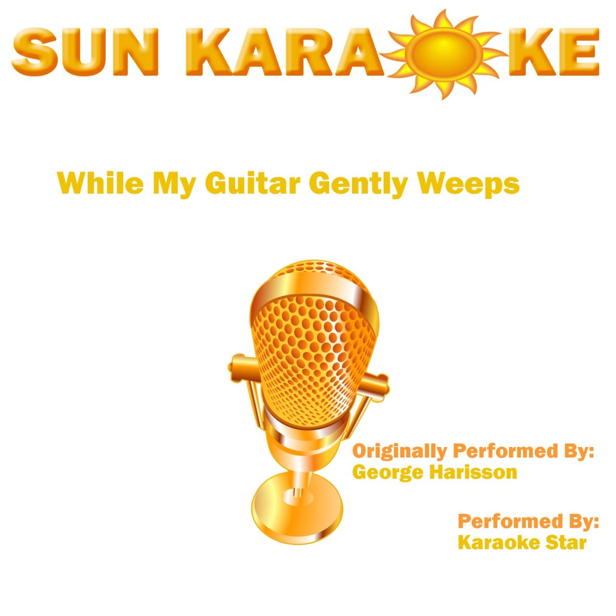 While My Guitar Gently Weeps (In the Style of The Beatles) [Karaoke  Versions] - EP de Karaoke Star en Apple Music