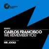 We Remember You (Mr. Jools Remix)