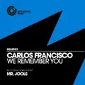 WE REMEMBER YOU