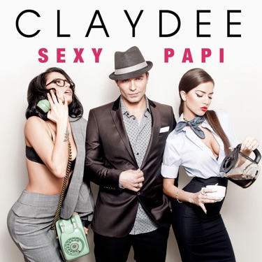 Sexy Papi - Claydee | Shazam