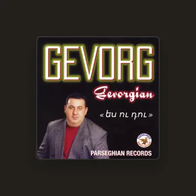 Listen to Gevorg Gevorgyan, watch music videos, read bio, see tour dates & more!