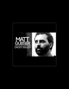 Posłuchaj wykonawcy Matt Gubser, obejrzyj teledyski, przeczytaj biografię, zobacz daty tras koncertowych i nie tylko!