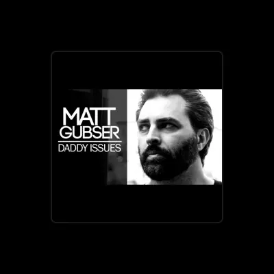 Listen to Matt Gubser, watch music videos, read bio, see tour dates & more!