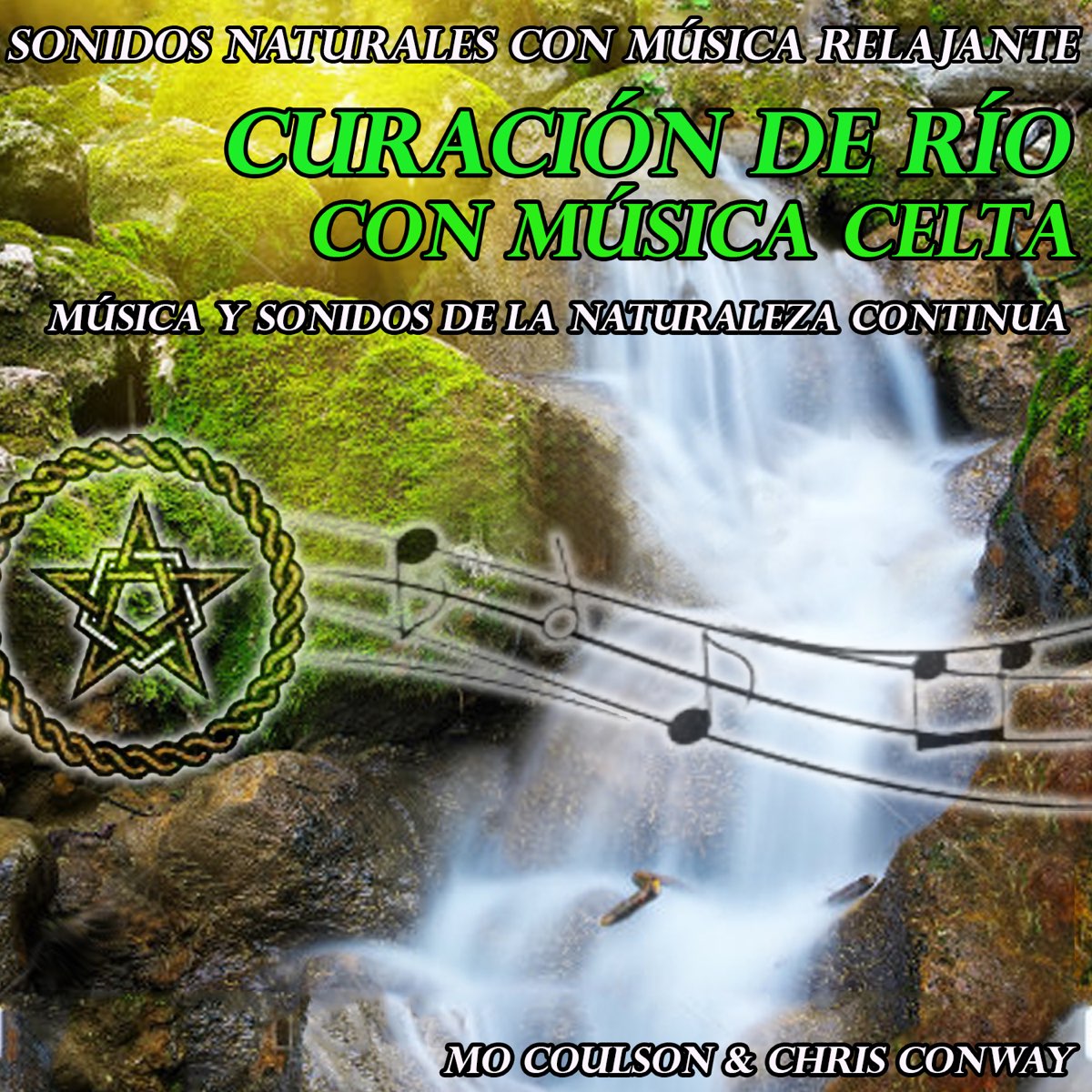 Sonidos Naturales Con Música Relajante: Curación de Río Con Música Celta -  Album by Mo Coulson & Chris Conway - Apple Music