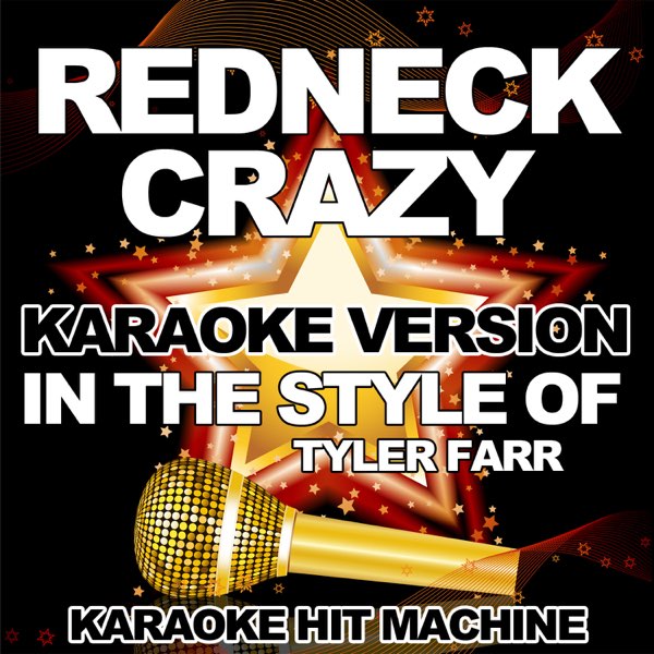 Tyler Farr - Redneck Crazy Lyrics