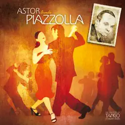 The Masters of Tango: Astor Piazzolla, Bandó - Ástor Piazzolla