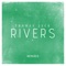 Rivers (HUGEL Remix) - Thomas Jack lyrics