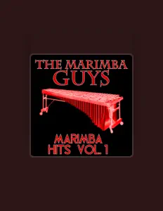 聆聽 The Marimba Guys、觀看音樂影片、閱讀小傳、查看巡演日期等！
