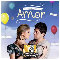 Espalhe Amor - Single - Maria Cecília e Rodolfo