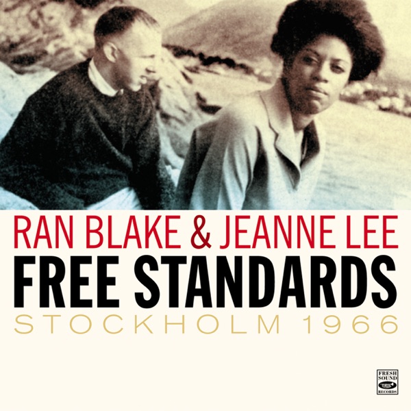 Ran Blake & Jeanne Lee. "Free Standards" Stockholm 1966