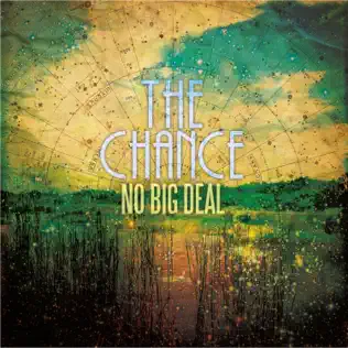 télécharger l'album The Chance - No Big Deal