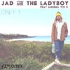 Jad & The Ladyboy