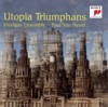 Utopia Triumphans - The Great Polyphony of the Renaissance