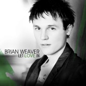Brian Weaver feat. Lara Landon - Rain or Shine