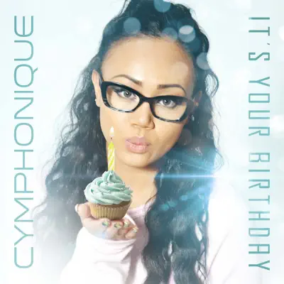 It's Your Birthday - Single - Cymphonique