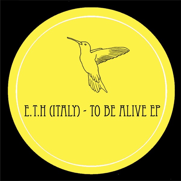 To Be Alive - EP