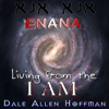 Enana: Living from the I Am - Dale Allen Hoffman