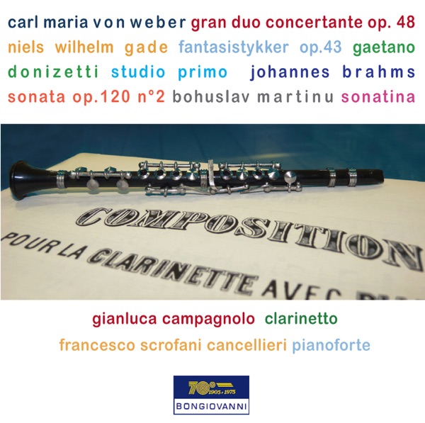Weber, Gade, Donizetti, Brahms & Martinu: Clarinet Works