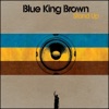 Blue King Brown