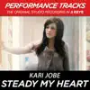 Stream & download Steady My Heart (Performance Tracks) - EP