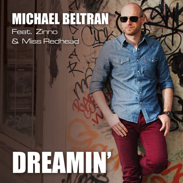 Dreamin (feat. Zinno & Miss Redhead) - Single