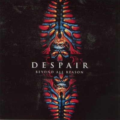 Beyond All Reason - Despair