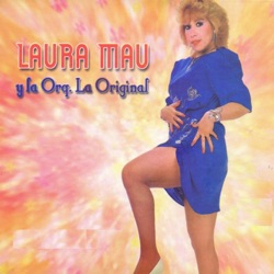 Laura Mau - Eres (feat. Orquesta La Original)