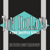 Waiting On the Other Shoe to Drop - Tom Holland & the Shuffle Kings