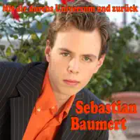 Mit dir durchs Universum und zurück — Sebastian Baumert