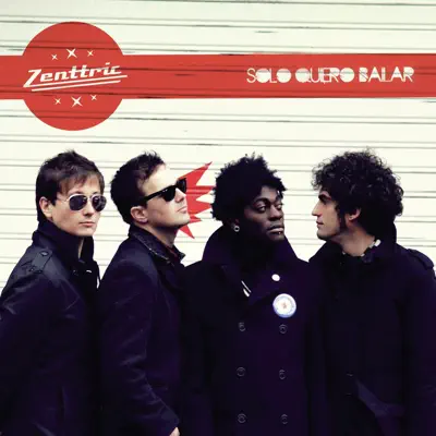 Solo Quiero Bailar - Single - Zenttric