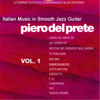 Italian Music in Smooth Jazz Guitar, Vol. 1 (Remix '96) - Piero Del Prete