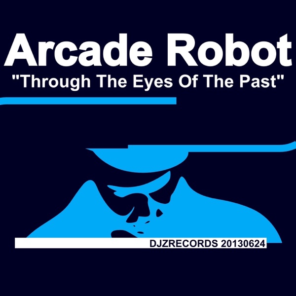Through the Eyes of the Past - Single