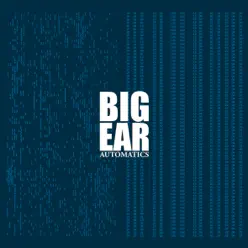 Big Ear - Automatics