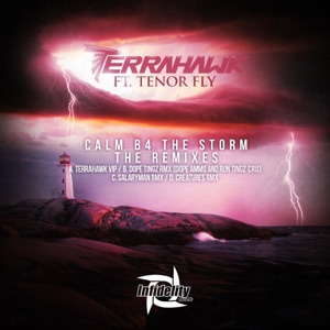 Calm B4 the Storm (Remixes) [feat. Tenor Fly] - EP