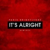 It’s Alright (Remixes) - Single