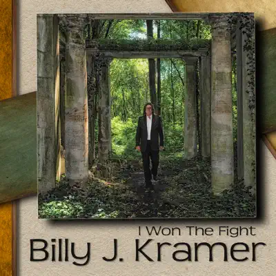 I Won the Fight - Billy J. Kramer I Won the Fight - Billy J. Kramer