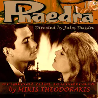 Phaedra Original Film Score by Mikis Theodorakis album reviews, ratings, credits