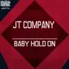 BABY HOLD ON