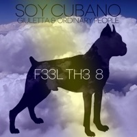 Soy Cubano - Single - Giuletta & Ordinary People