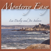 Monterey Easy - Lee Durley & Joe Indence