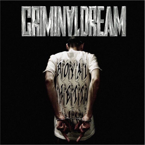 criminal dream MIXED by DJ MDK