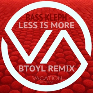 Less Is More: BTOYL Remix - Single
