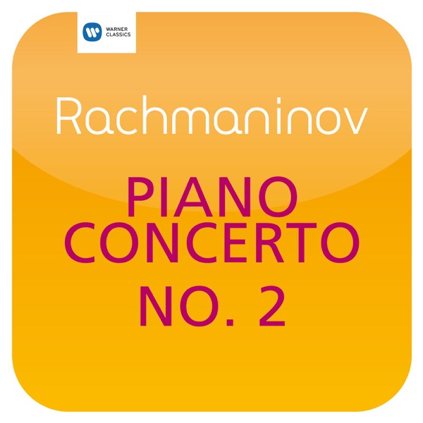 Rachmaninov: Piano Concerto No. 2