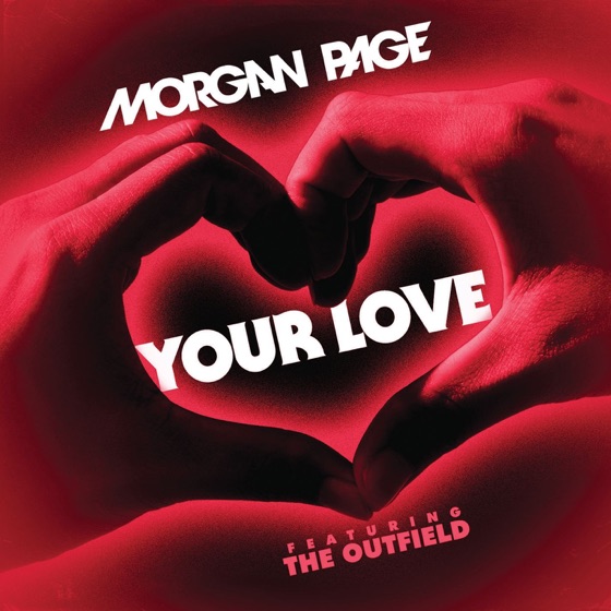 Cover artwork for Your Love (feat. The Outfield)
