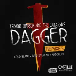 Dagger (The Remixes) - EP - The Cataracs Dagger (The Remixes) - EP - The Cataracs