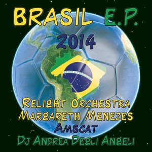 Brasil E.P. 2014 (feat. Amscat)